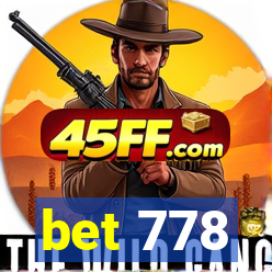 bet 778